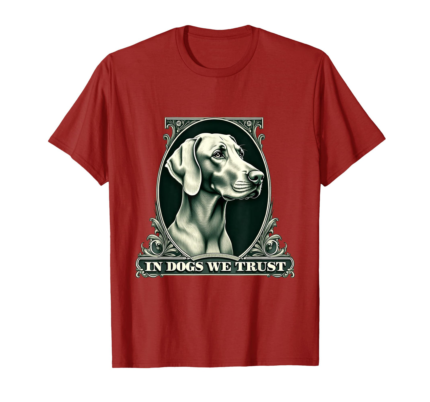 In Weimaraner We Trust Funny Vintage Weimaraner Dog T-Shirt