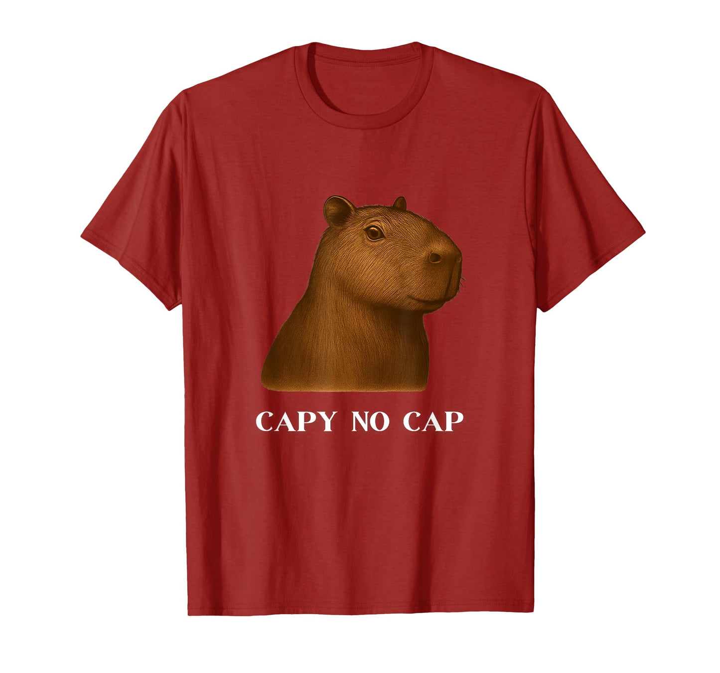 Funny Capybara No Cap Capy for Real T-Shirt
