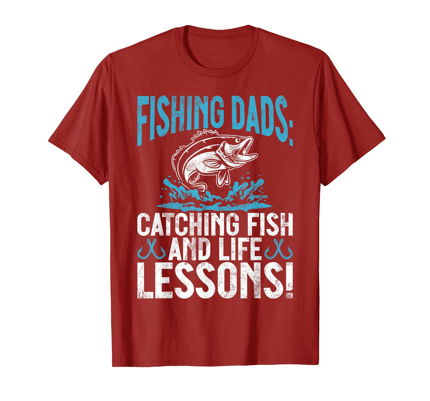 Fishing Dads Catching Fish and Life Lessons! Fishing Dad T-Shirt