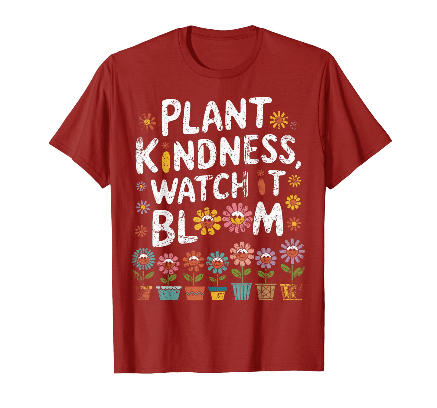 Plant Kindness Watch It Bloom Floral Design Art Print T-Shirt