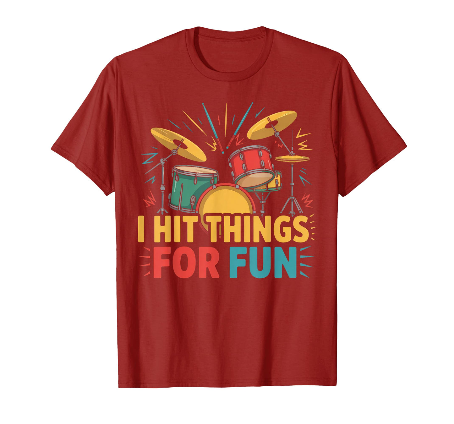 I Hit Things for Fun Funny Retro Drummer T-Shirt