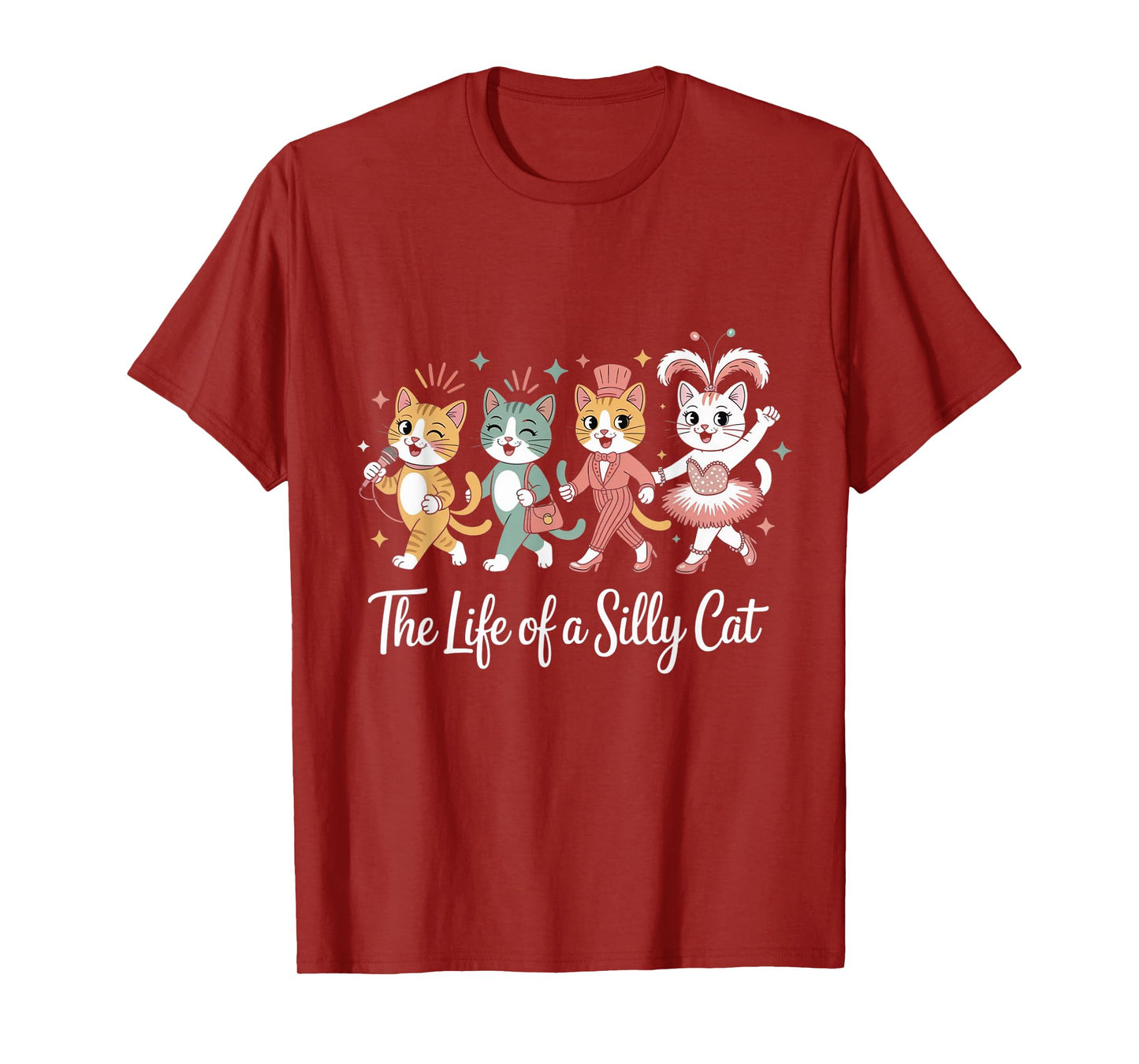 The Life of A Show Silly Cat Funny Trendy Meme Show Girls T-Shirt