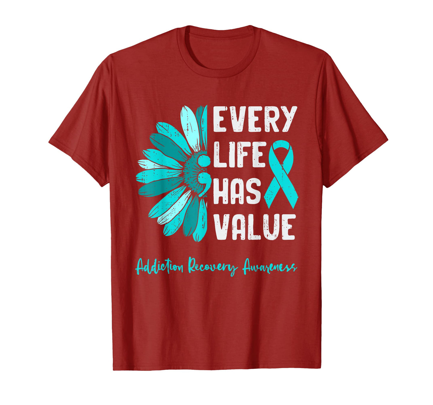 Every Life Has Value Semicolon Addiction Recovery Awareness T-Shirt