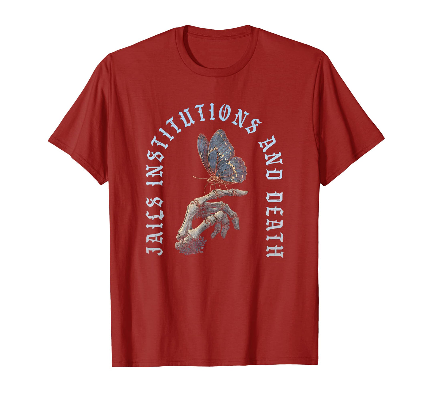 Jails Institutions Death Recovery 12 Steps Sobriety T-Shirt