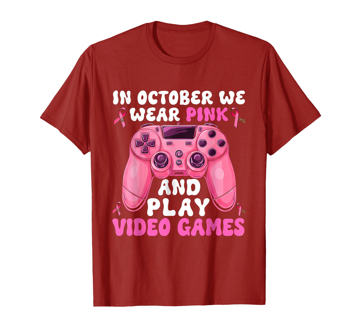 in October We Wear Pink Gaming Breast Cancer Awareness Month T-Shirt