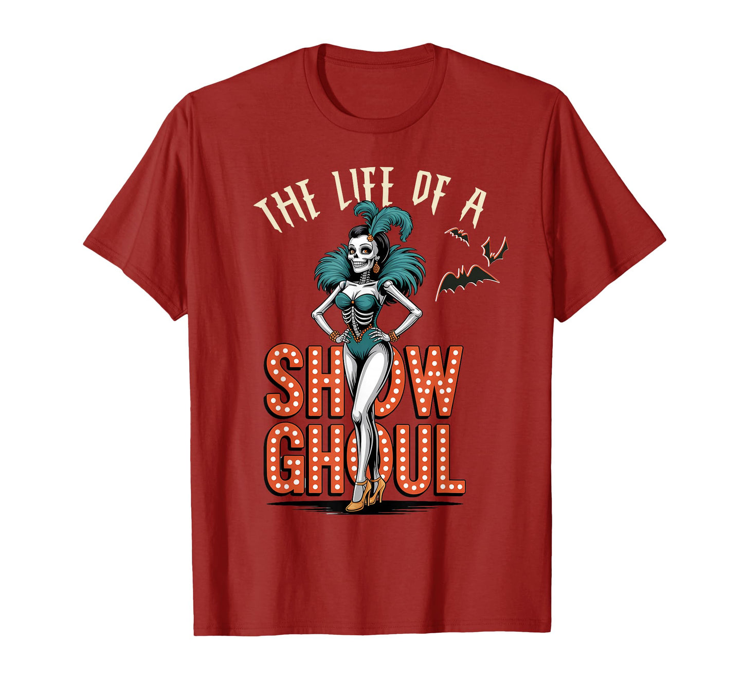 The Life of a Showghoul Vintage Halloween Show Ghosts Girl T-Shirt