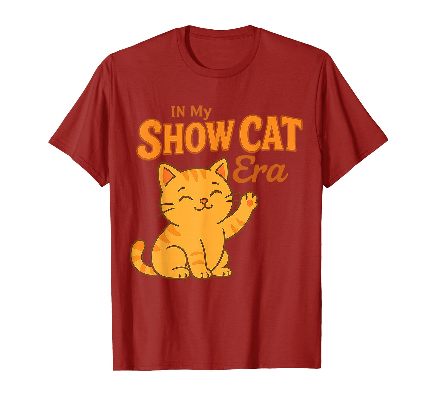The Life of a Showcat – Funny Cat in Showgirl T-Shirt