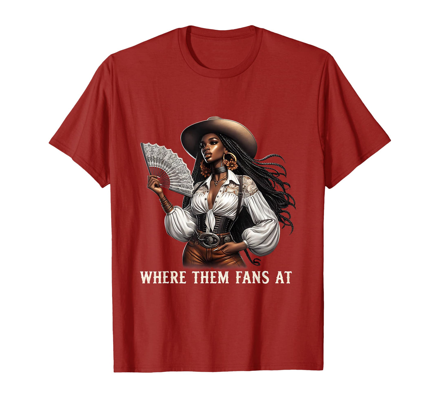 Where Them Fans At Melanin Cowgirls Country Life Women Girls T-Shirt