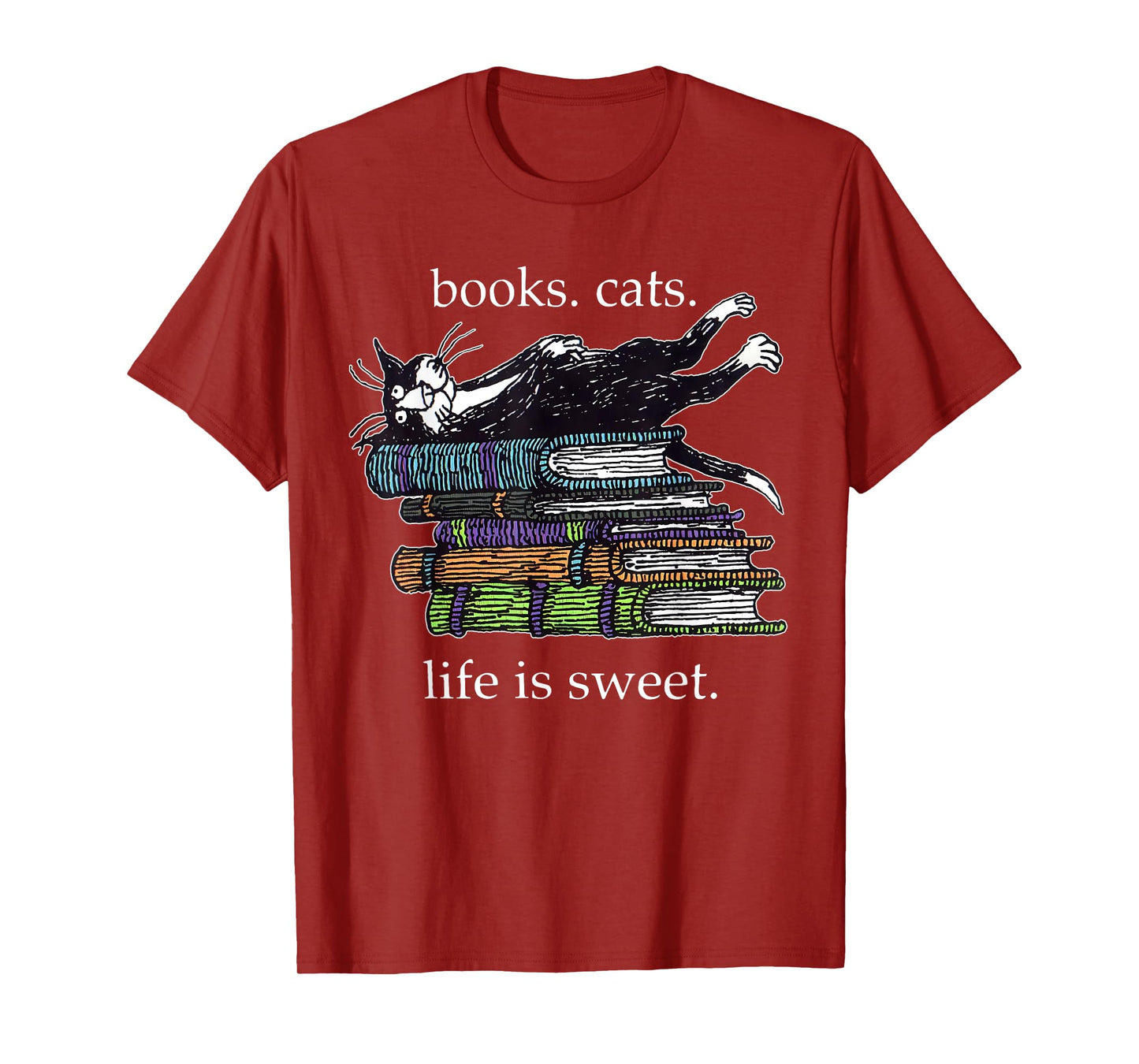 Books Cats Life Is Sweet Funny Cats Books Lover Men Women T-Shirt