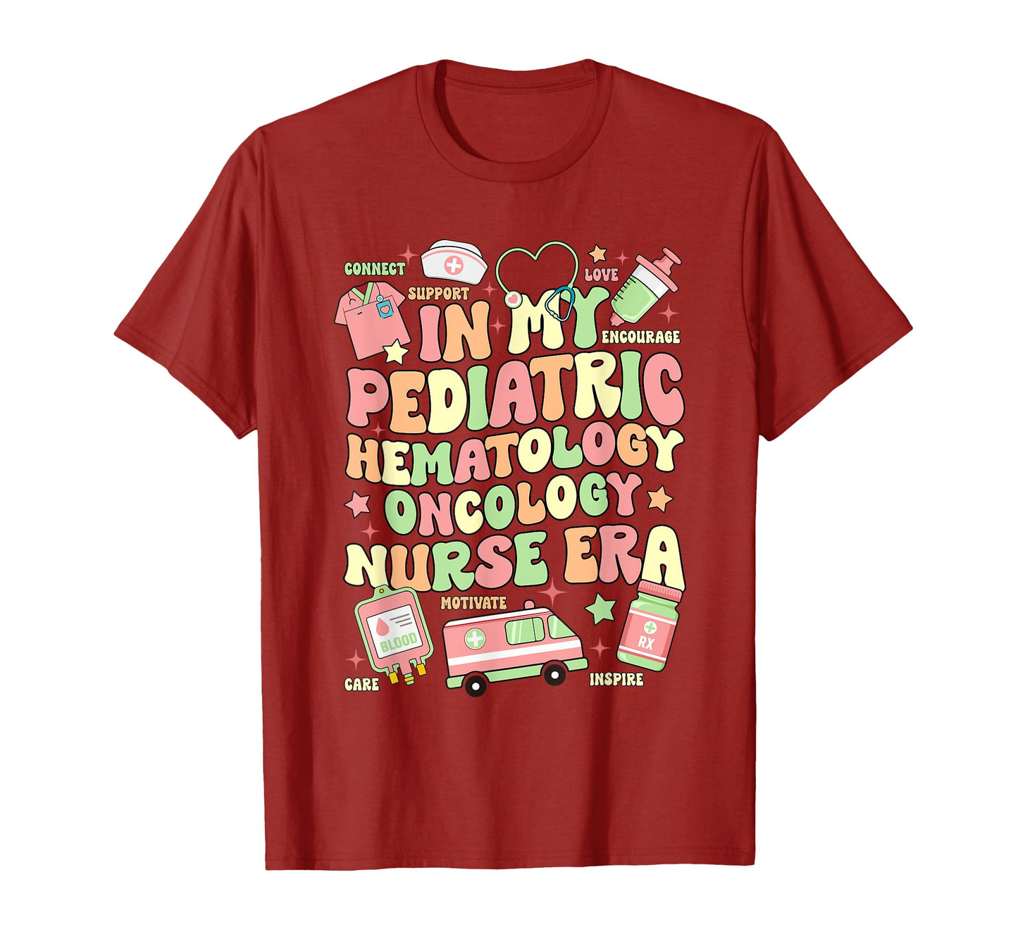 In My Pediatric Hematology Oncology Nurse Era T-Shirt