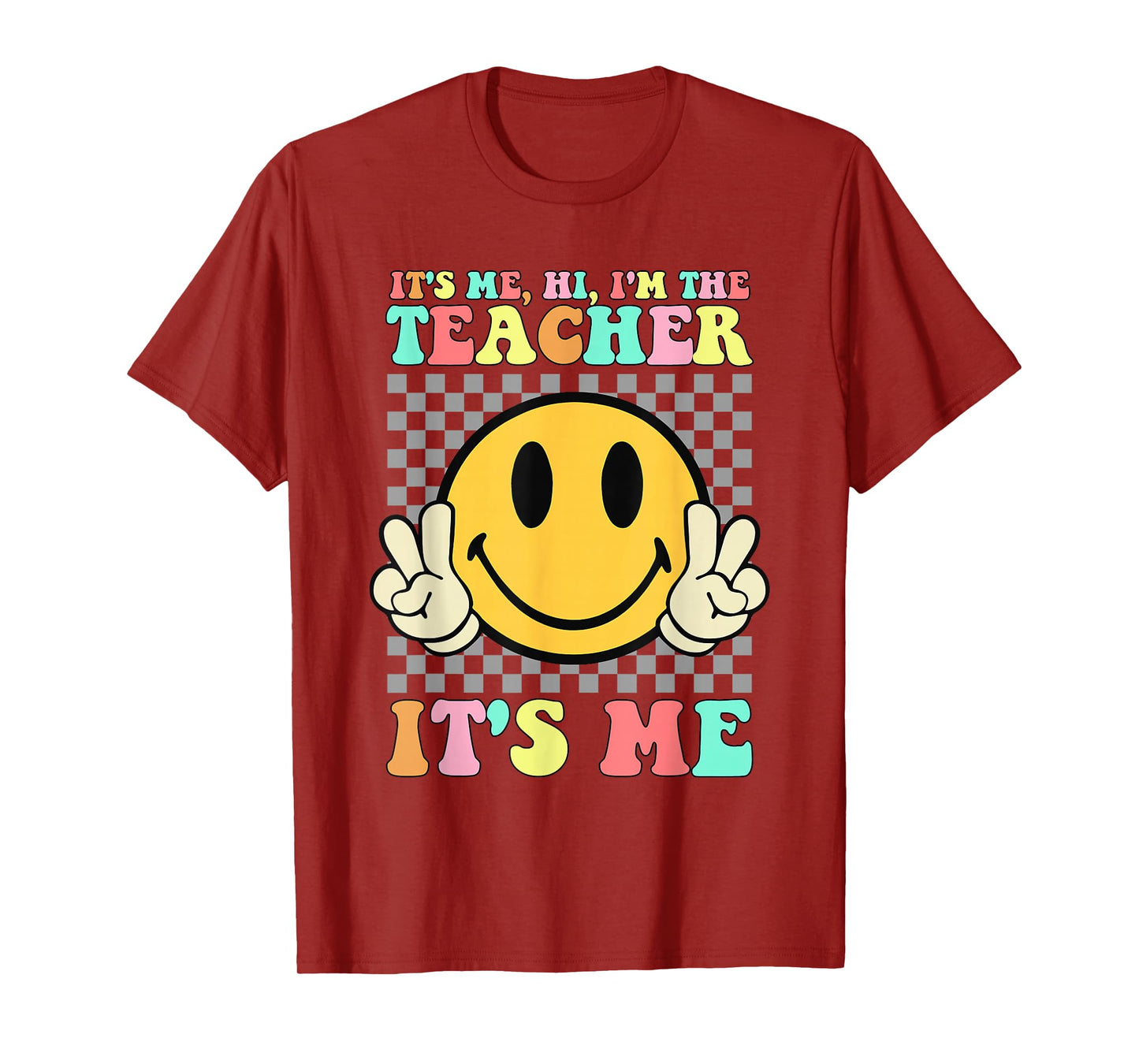 It's Me Hi I'm The Teacher Shirt Retro Groovy Teacher Life T-Shirt