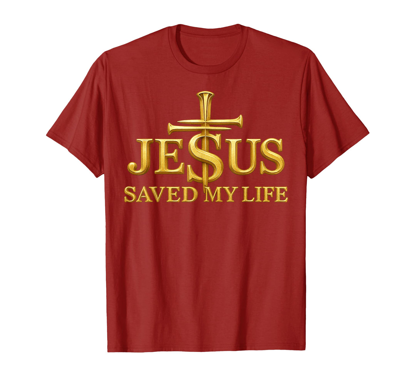 Jesus Saved My Life Christian Cross Faith Gift Men Women Kid T-Shirt