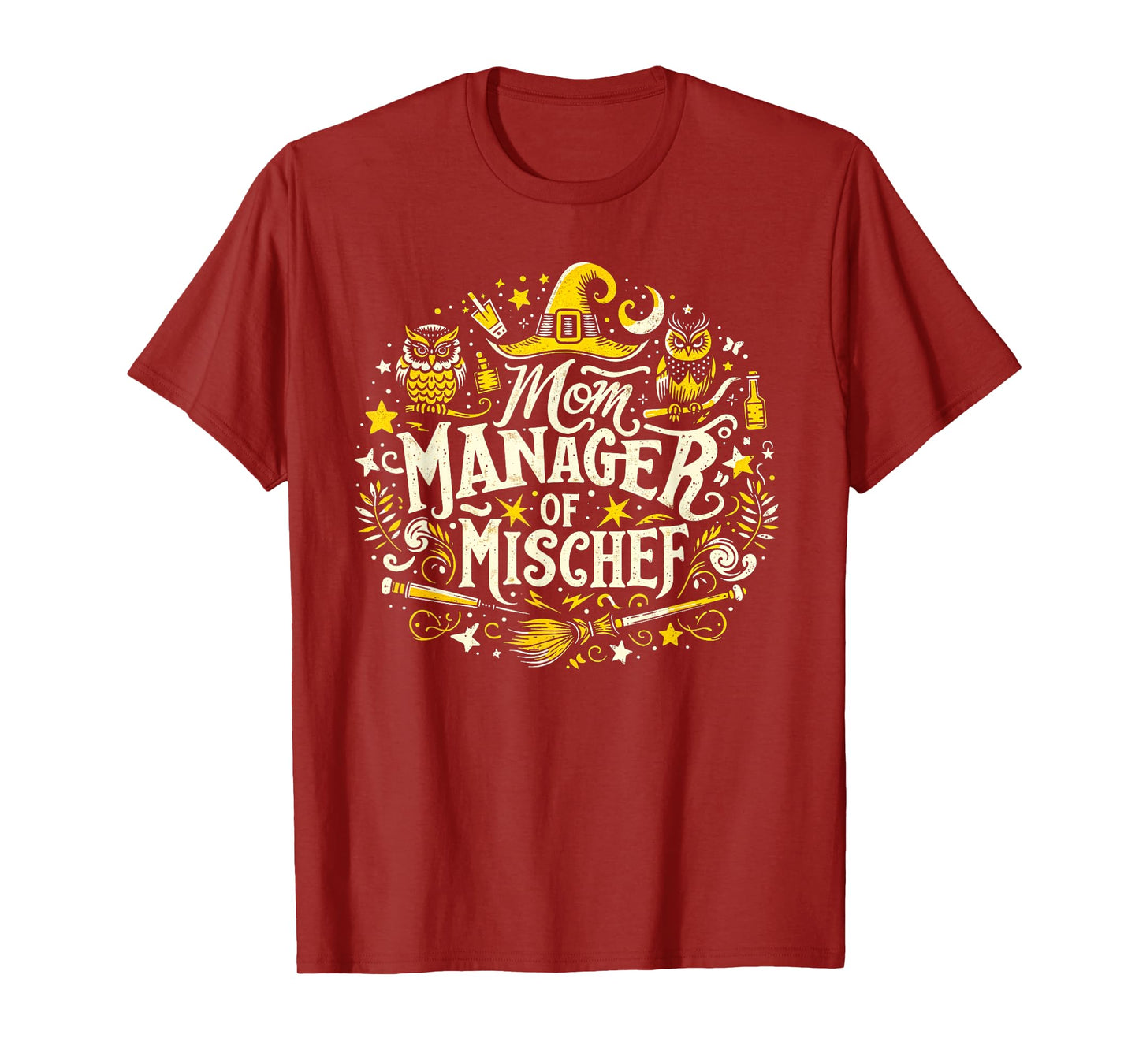 Magical Mom Manager Of Mischief Funny Mother's Day Tee T-Shirt