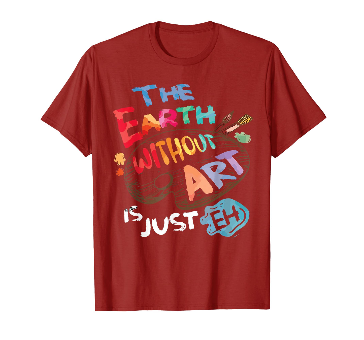 It's A Good Day To Make Art Earth Without ART Is Just Eh Funny Artist Pun Quote Kids School-going Children T-Shirt Black Small