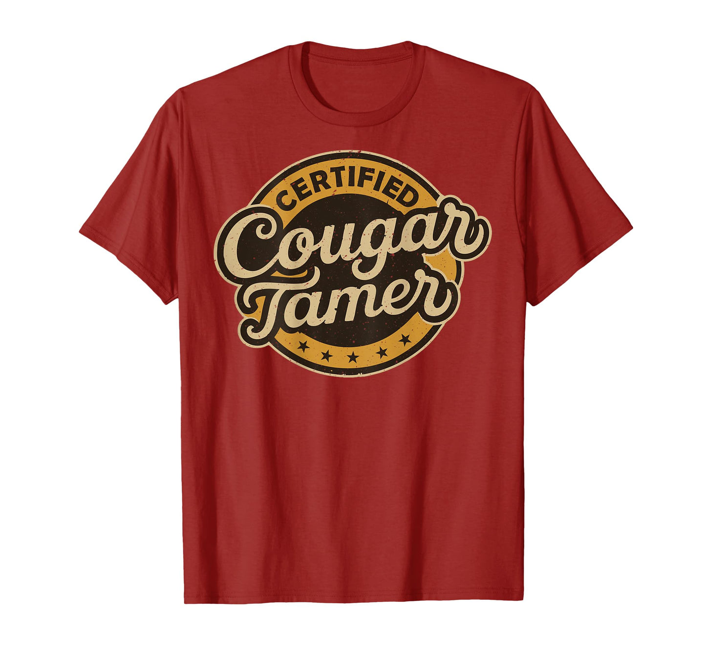 Funny Adult Humorous Shirts for Men Certified Cougar Tamer T-Shirt