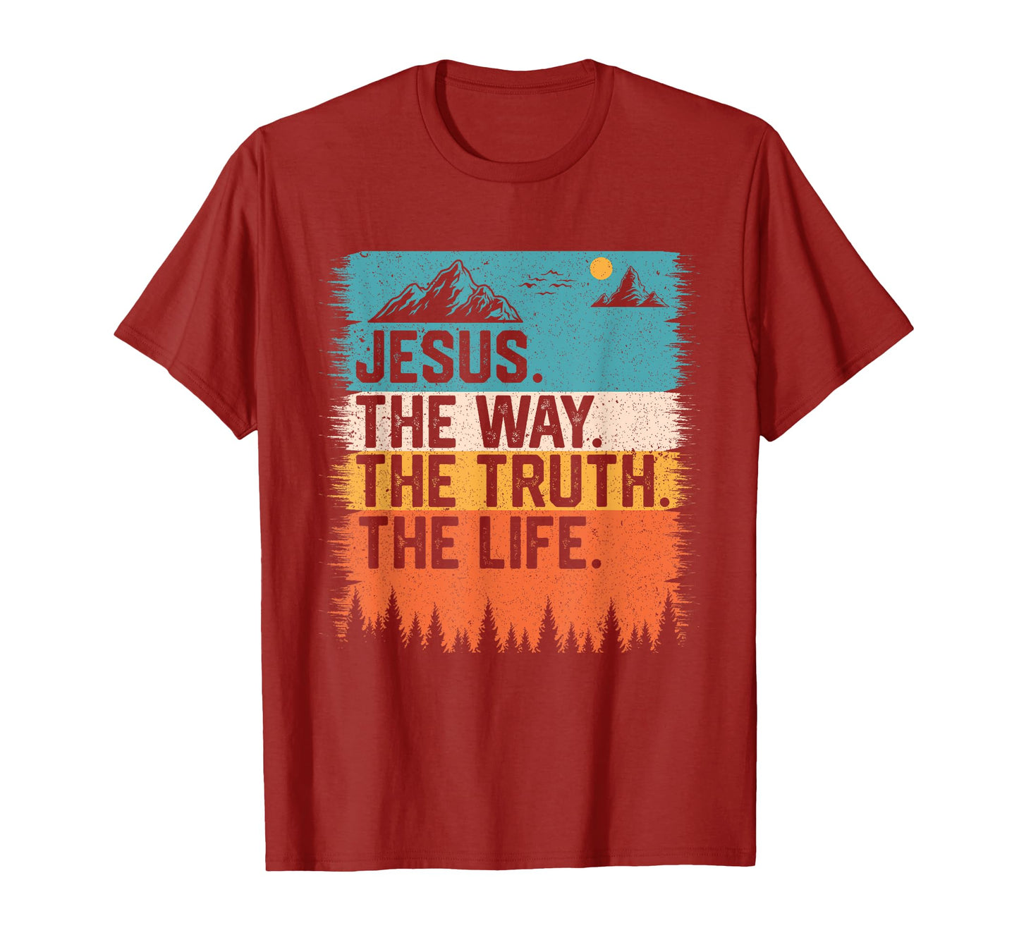 Jesus The Way Truth Life Women Men Kids Christian Worship T-Shirt