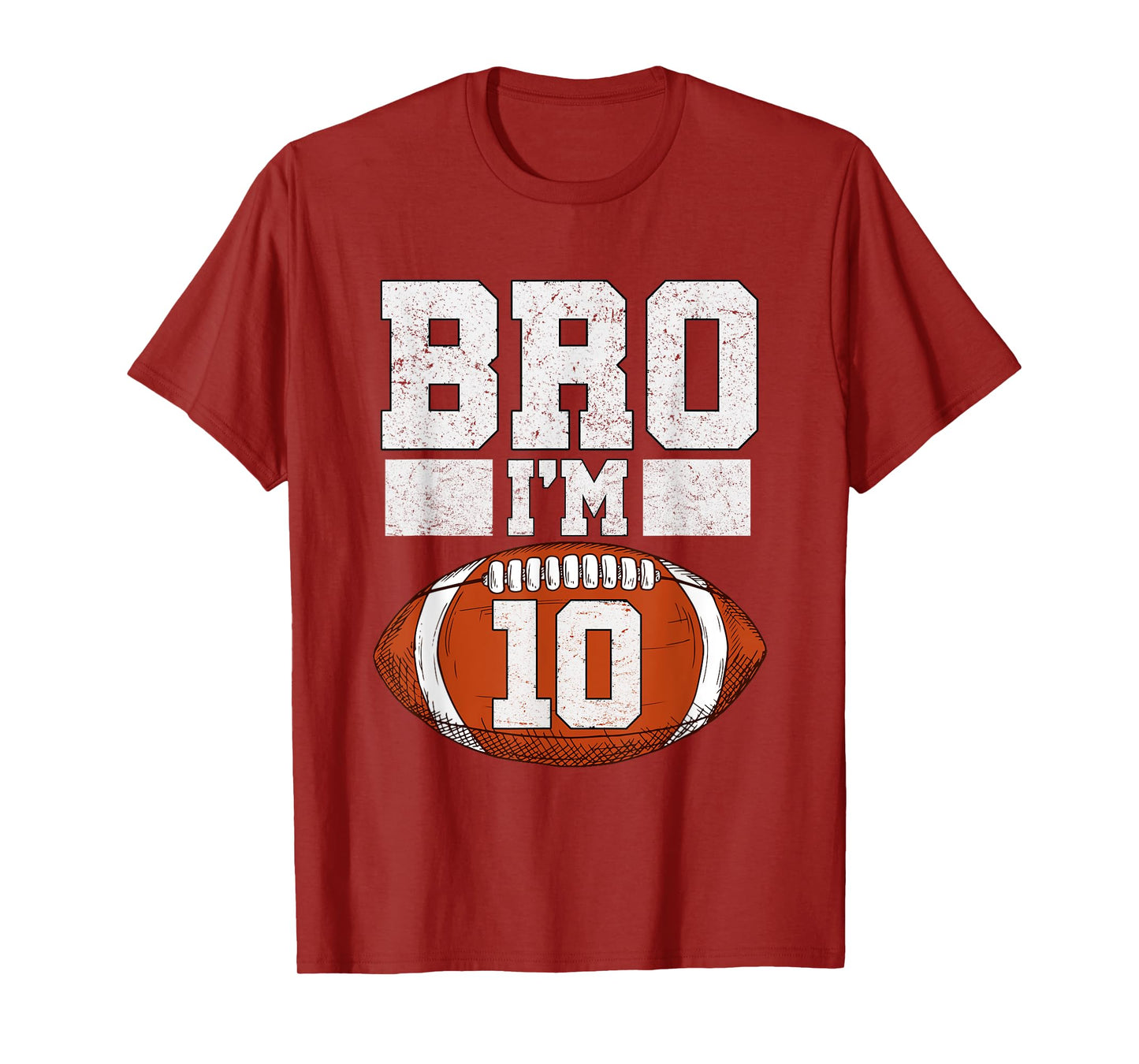 Bro I'm 10 Year Old Boy American Football Fan 10th Birthday T-Shirt