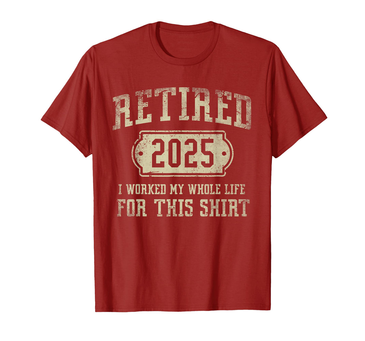 Retired 2025 Retirement Men Women Humor T-Shirt