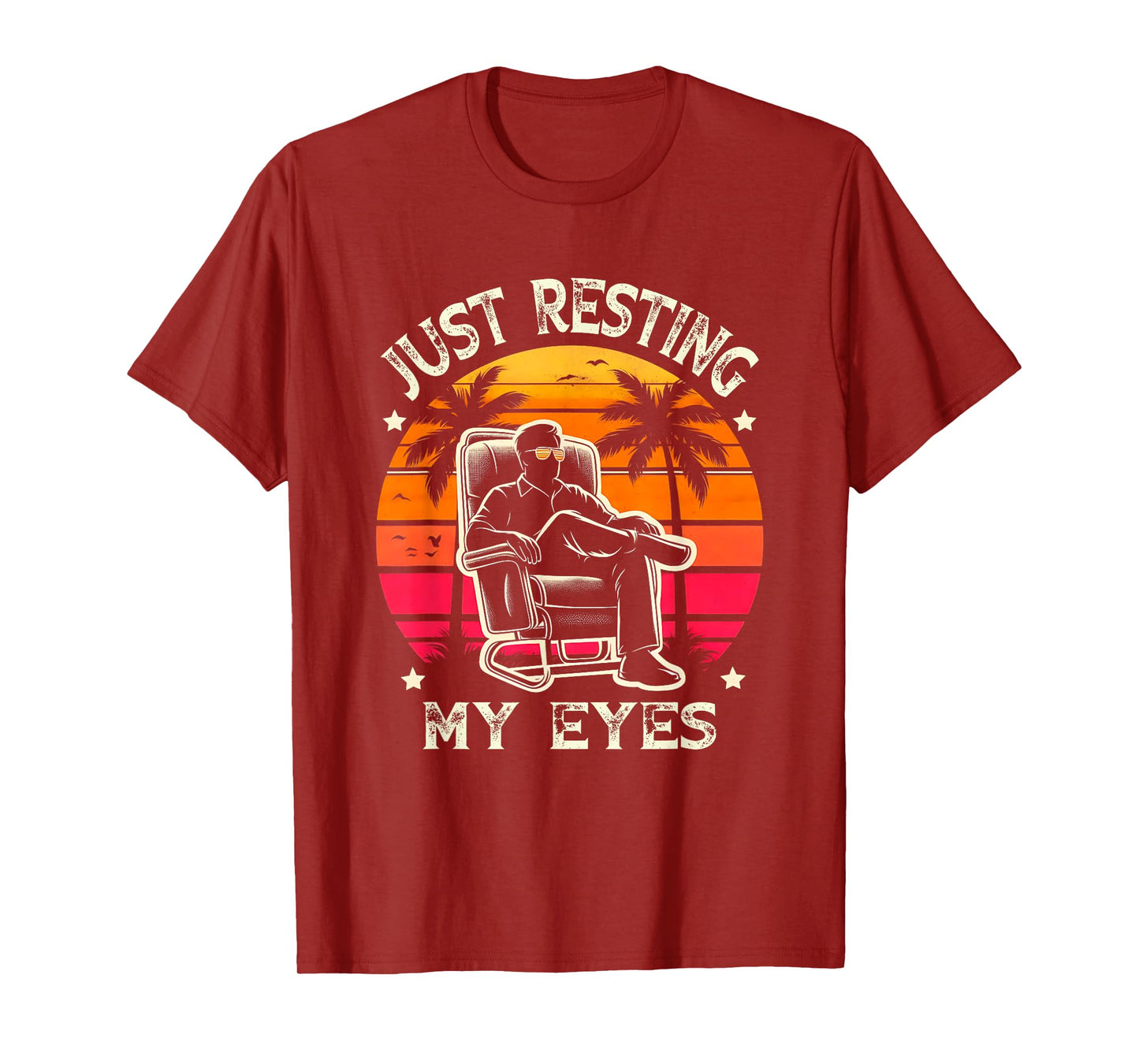 Just Resting My Eyes Funny Recliner Dad Sunset PalmTree T-Shirt
