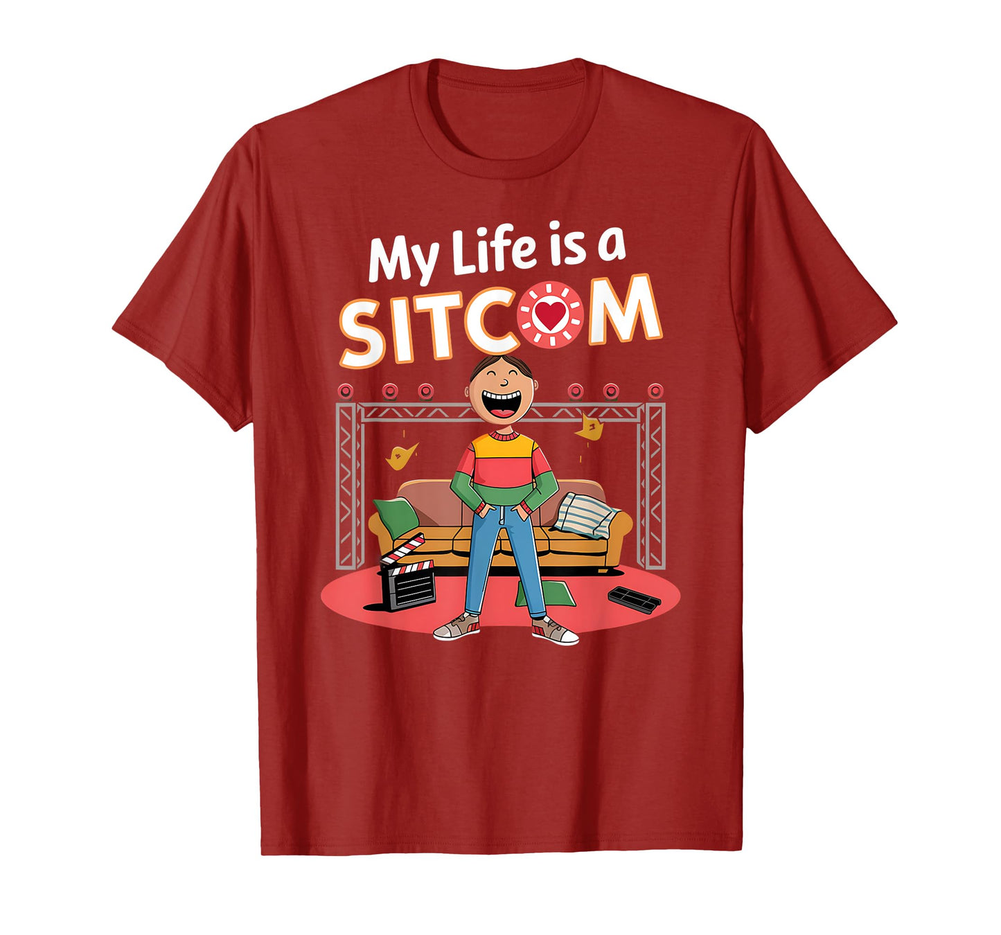 Funny My Life Is a Sitcom Funny Comedy Men Women T-Shirt