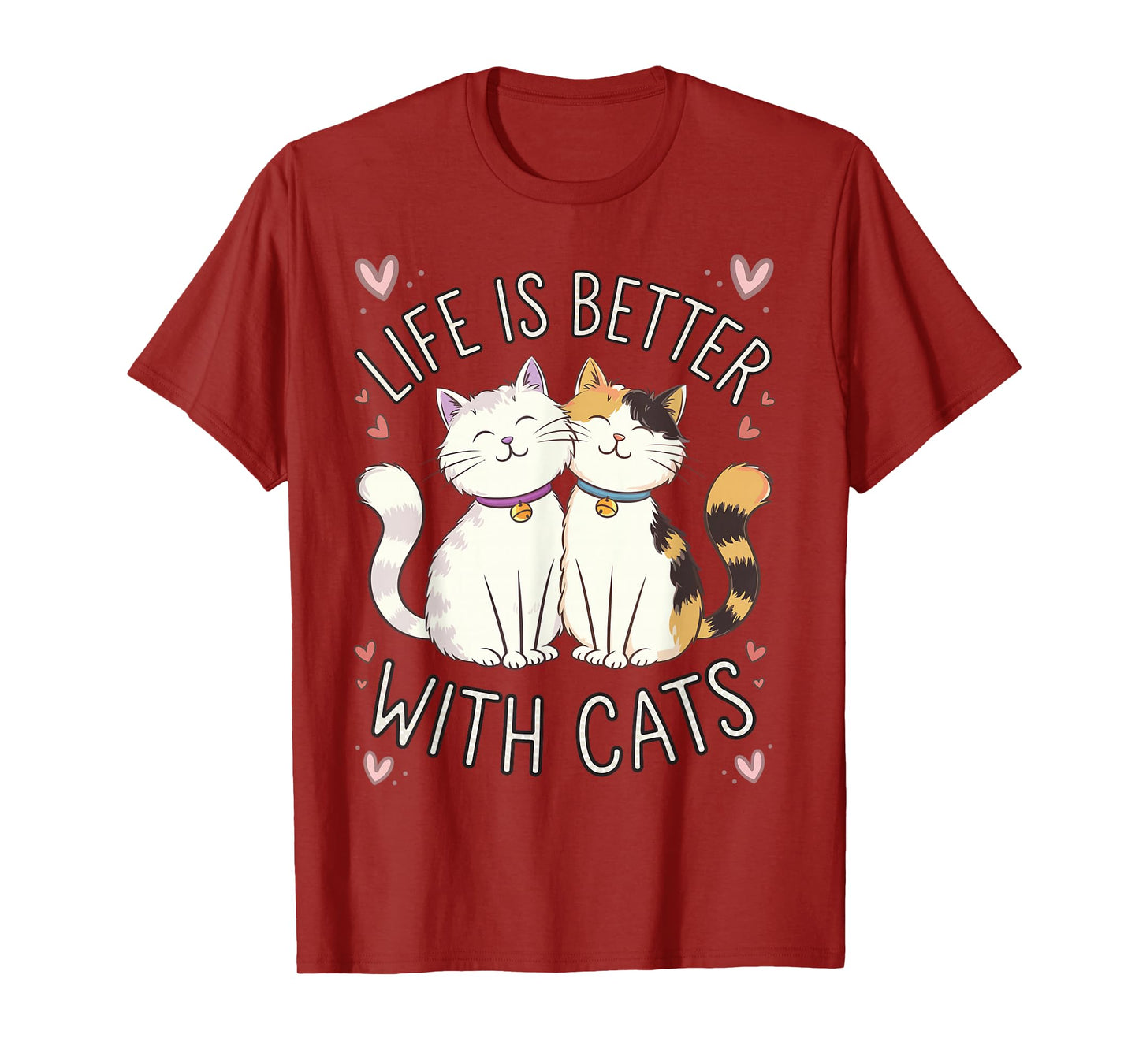 Life Is Better With Cats Cute Cat Lover Valentine's T-Shirt