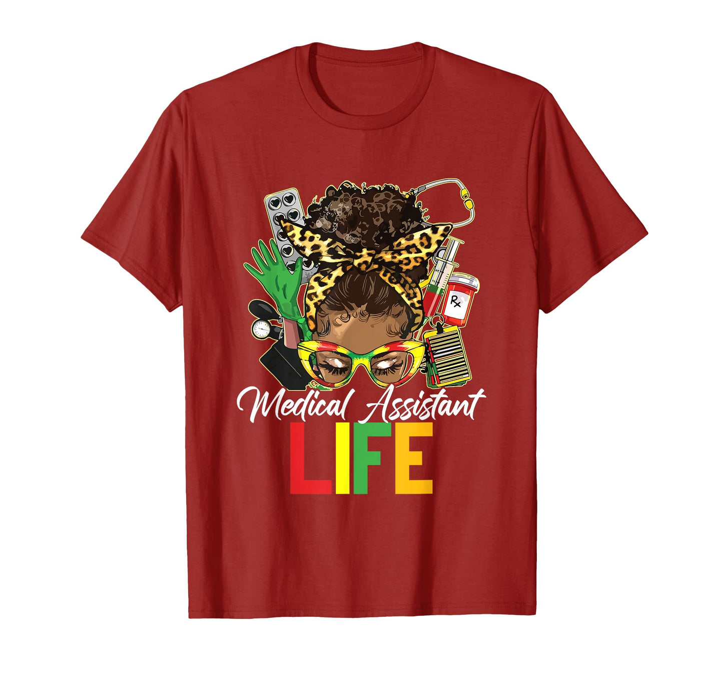 Medical Assistant Messy Bun Afro African History Months Life T-Shirt