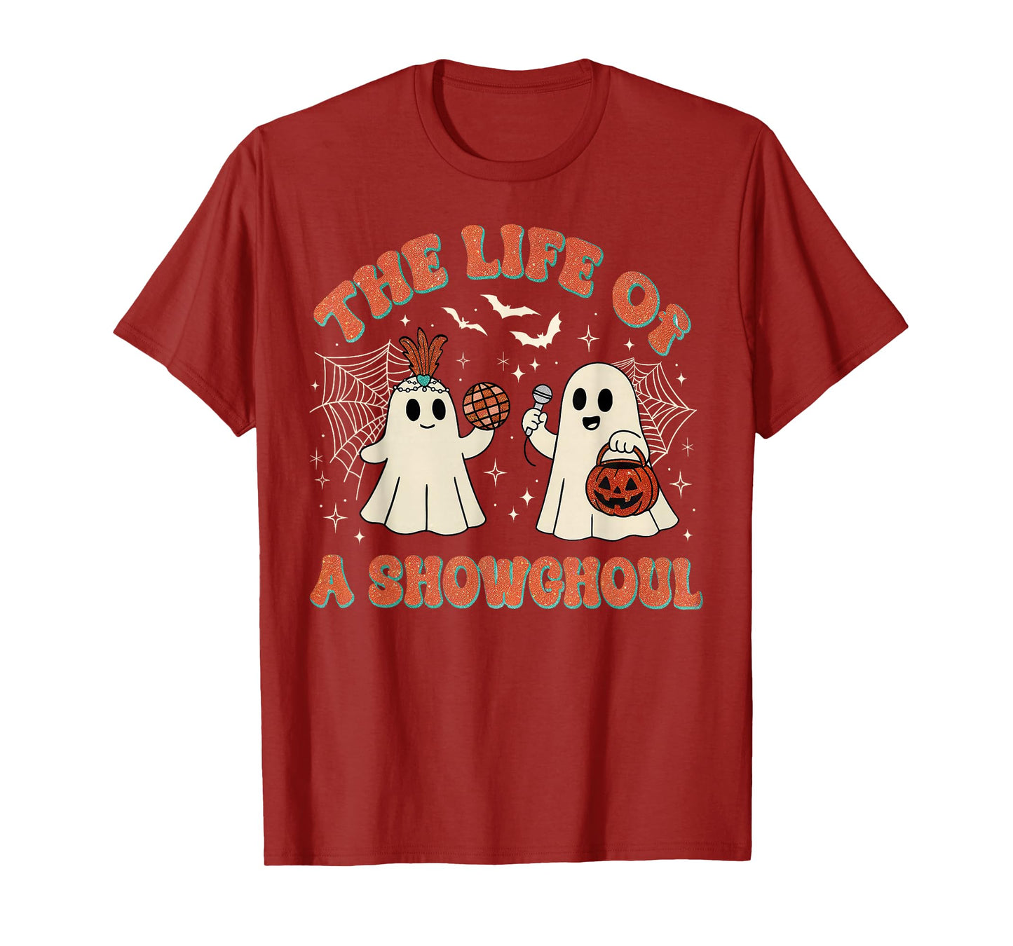The Life of a Showghoul Retro Halloween Show Ghosts Girl T-Shirt