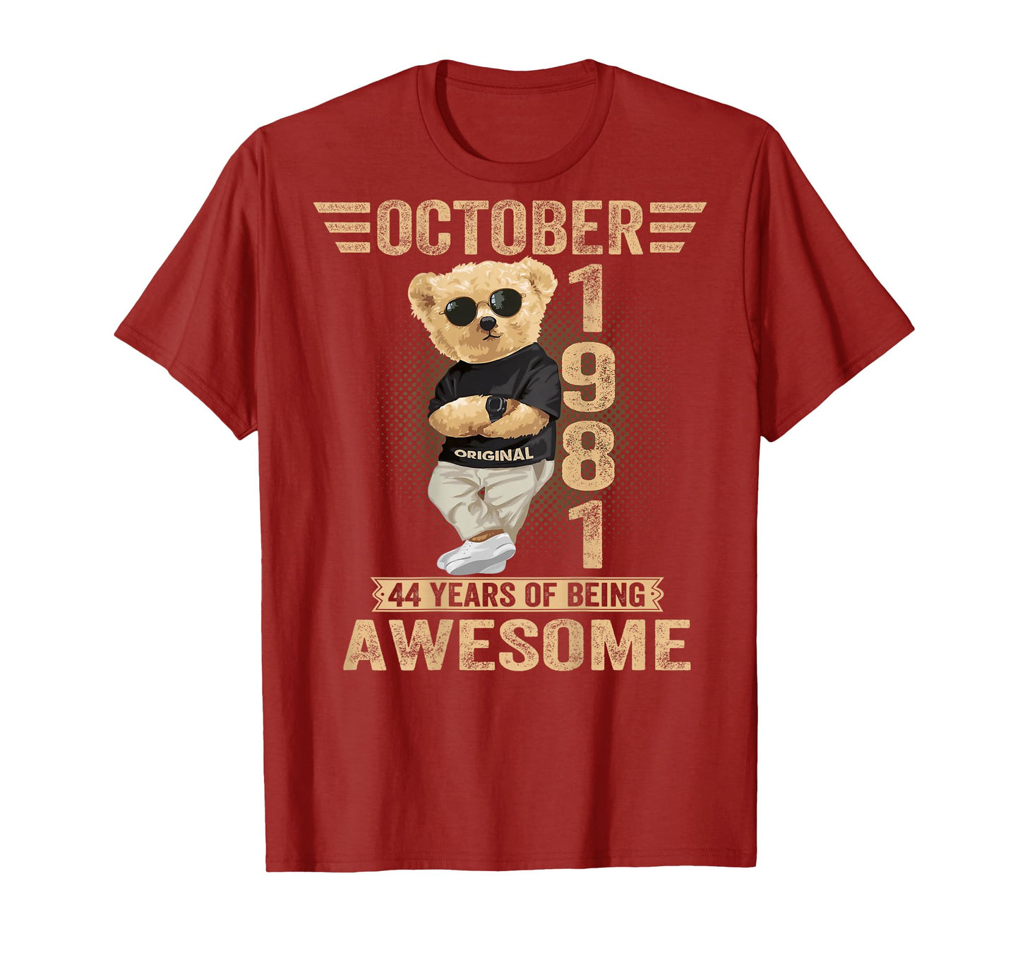 (On Back) October 44th Birthday Men Women 1981 Teddy Bear T-Shirt