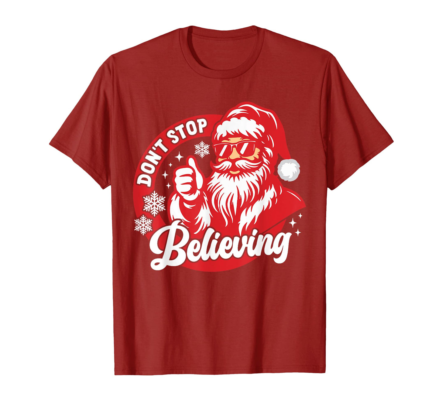 Don't Stop Believing Funny Santa Claus Christmas Believe PJ T-Shirt