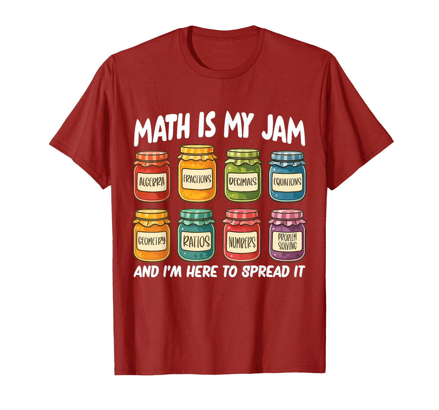 Math is My Jam - Funny Math Teacher T-Shirt