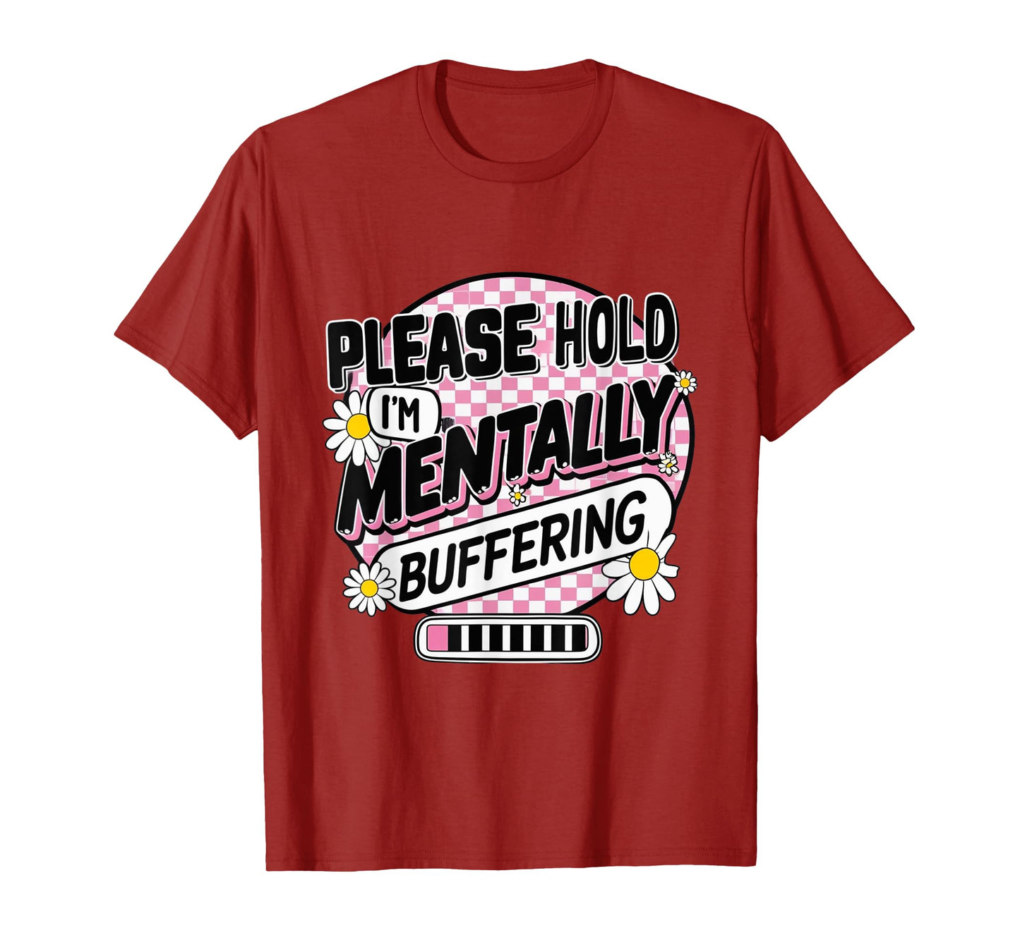 Please Hold I'm Mentally Buffering Funny Retro T-Shirt