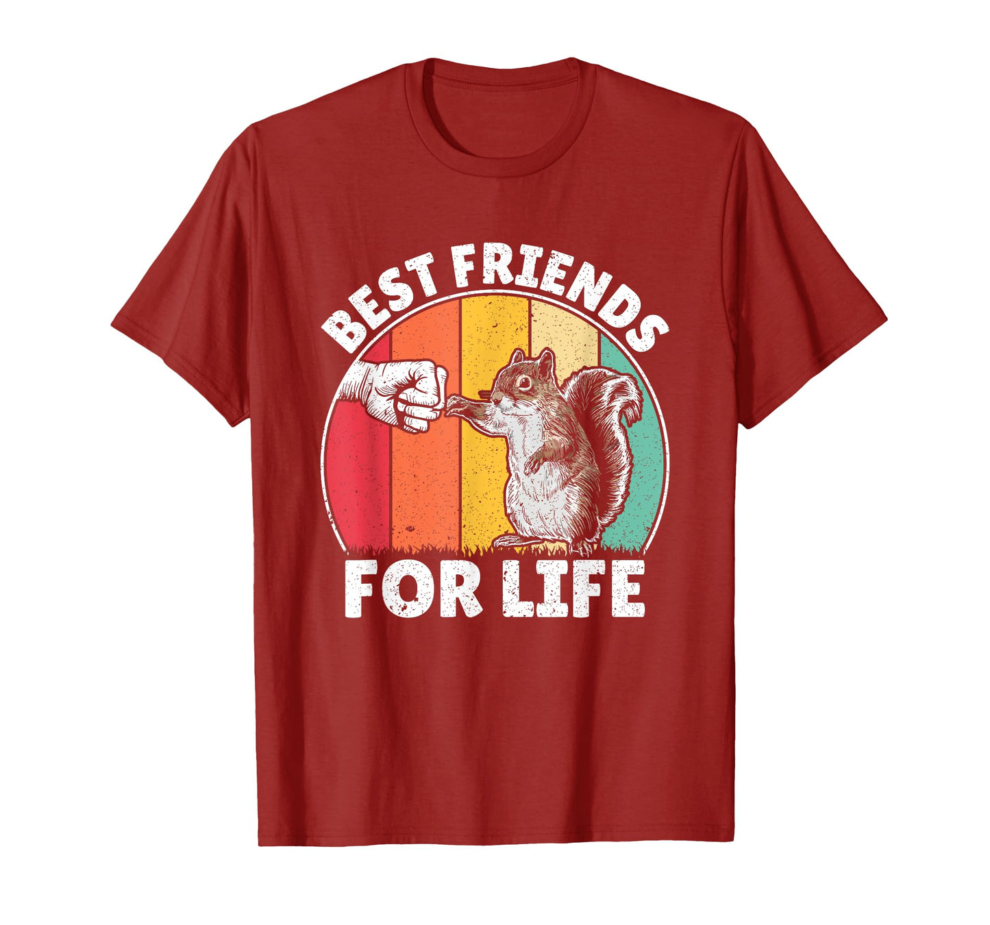 Best Friends For Life Squirrel Lover Funny Animal Lover T-Shirt