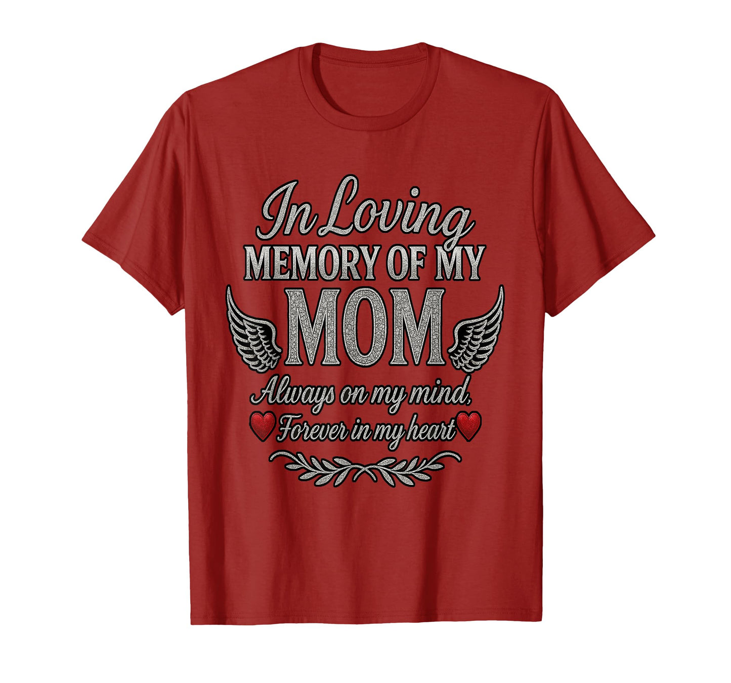 In Loving Memory of My Mom T-Shirt