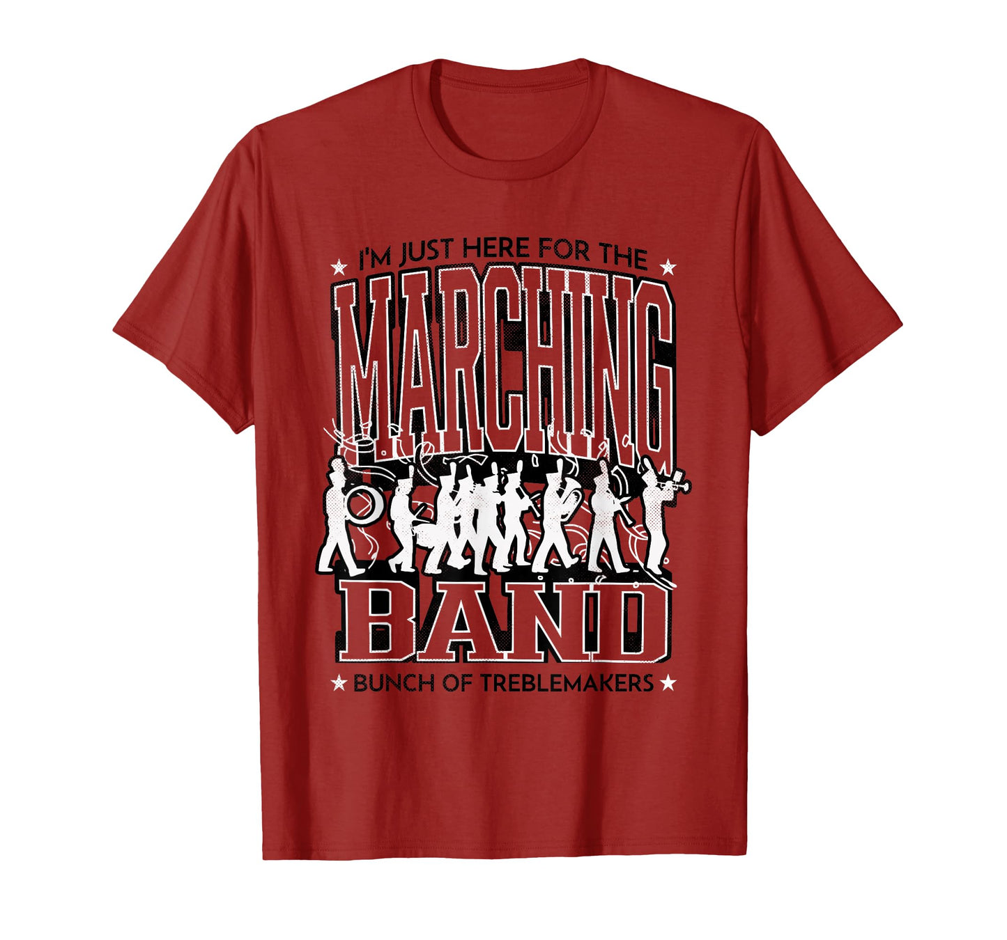 I'm Just Here for The Marching Band Kids Parent Music School T-Shirt