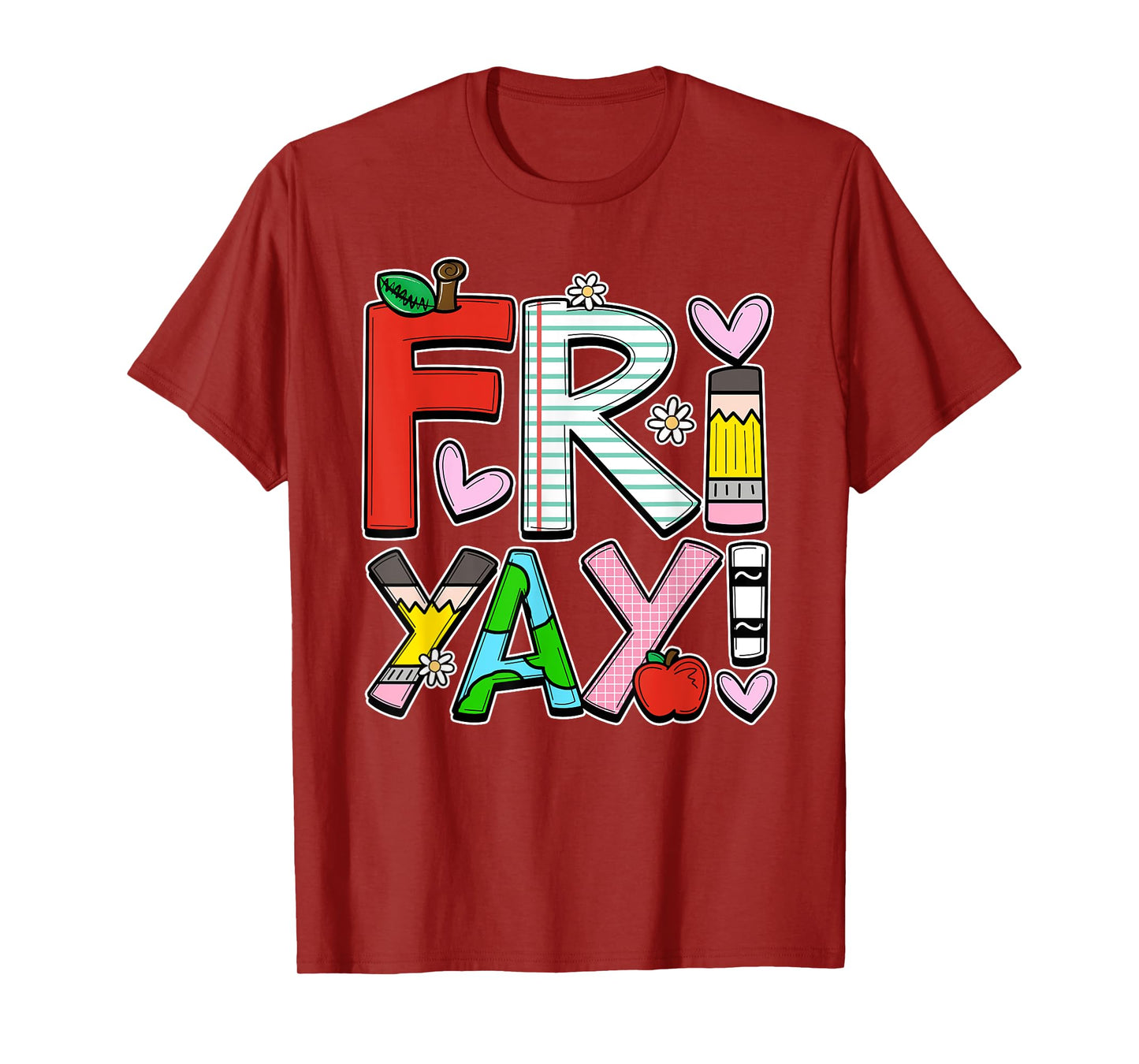 Fri-Yay Happy Friday Teacher Life Happy Weekend T-Shirt