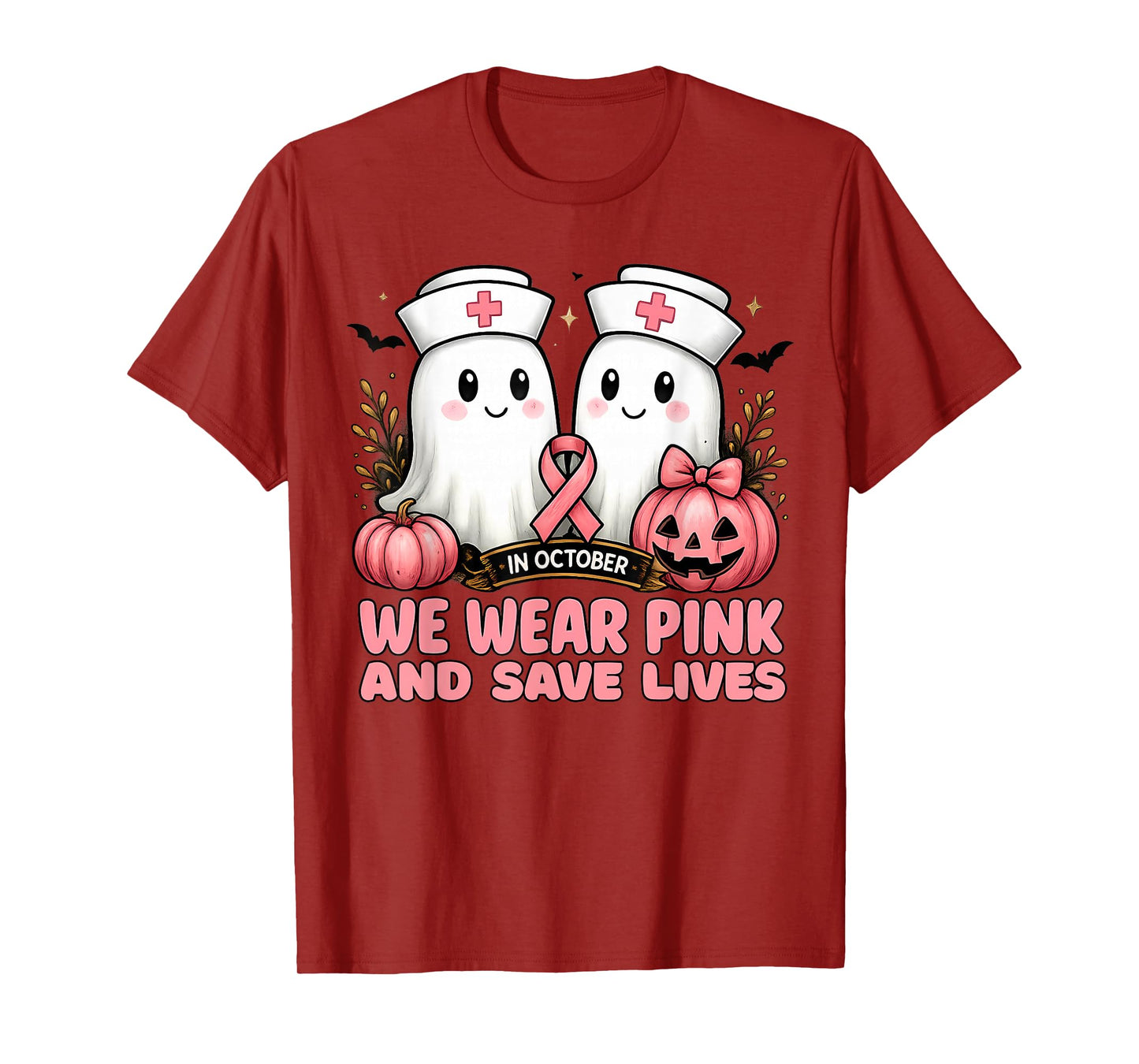 We Wear Pink and Save Lives ER Nurse Breast Cancer Awareness T-Shirt