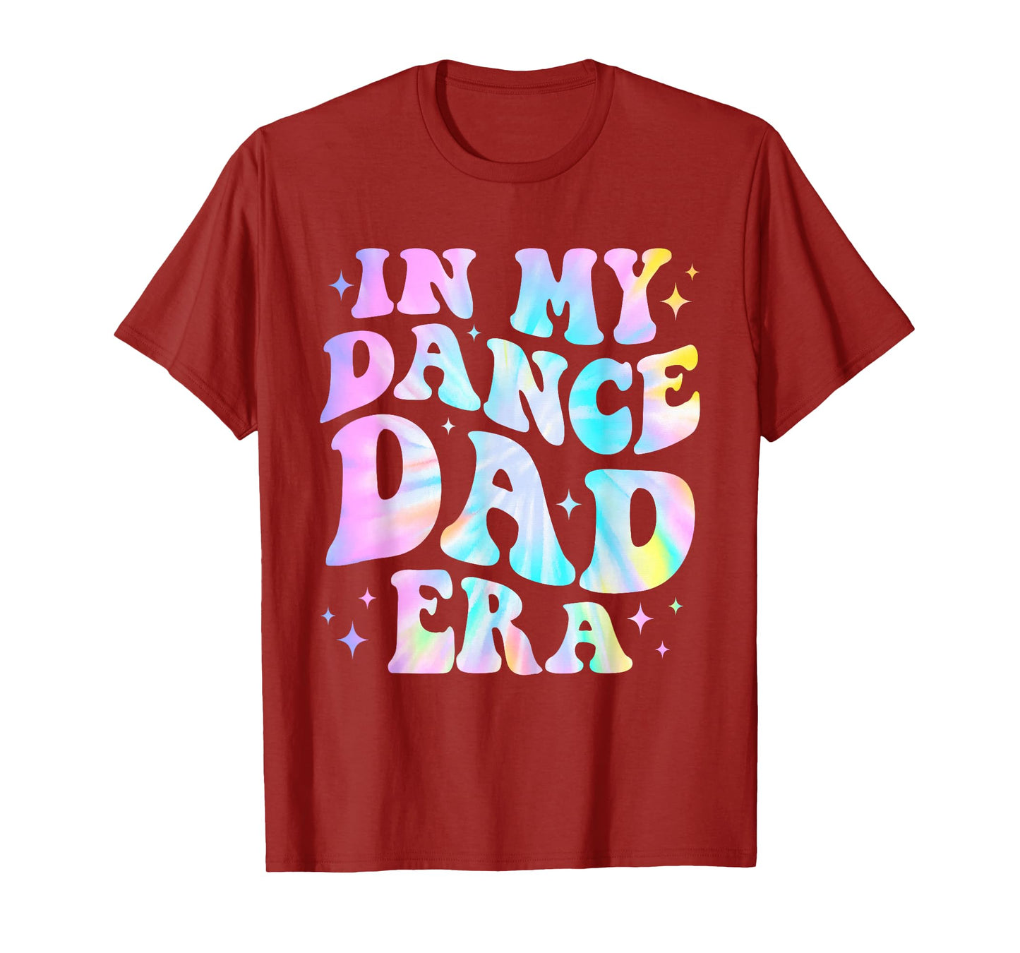 In My Dance Dad Era Tie Dye Dance Daddy Sports Father's Day T-Shirt