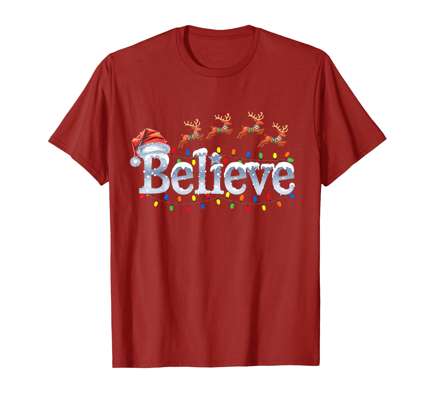 Christmas Believe Santa Claus Hat Reindeers Xmas Lights T-Shirt