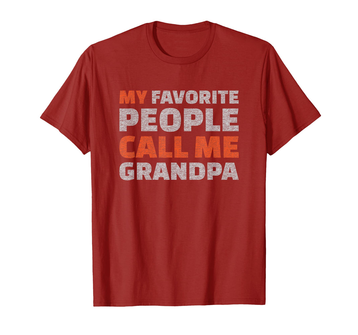 Funny Grandpa My Favorite People Call Me Saying T-Shirt