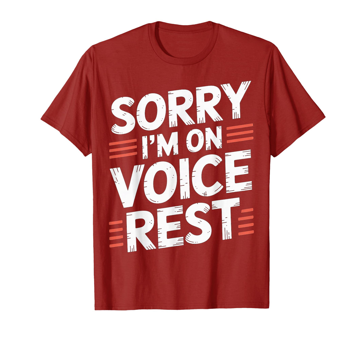 Sorry I'm On Voice Rest Vocal Choir Singer Rest |- T-Shirt