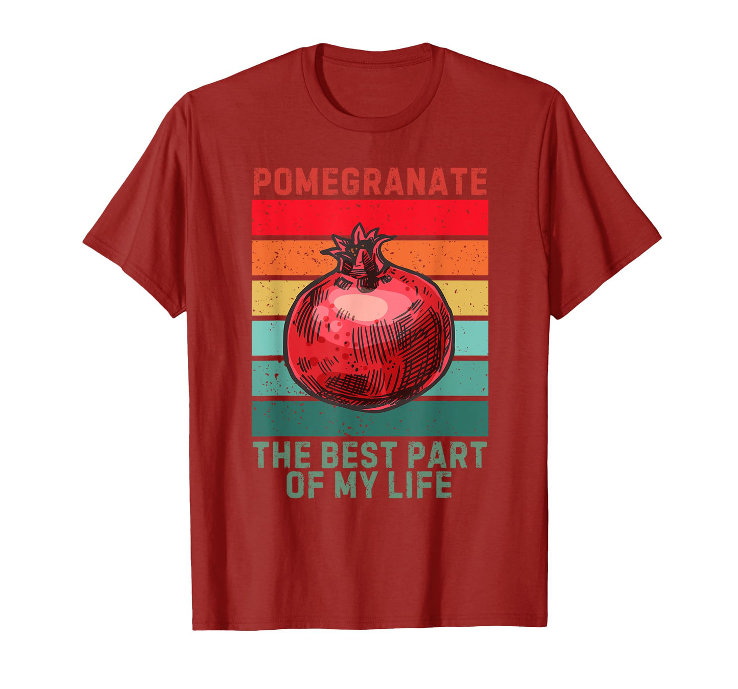 Vintage Pomegranate The Best Part Of My Life Fruit Lover T-Shirt