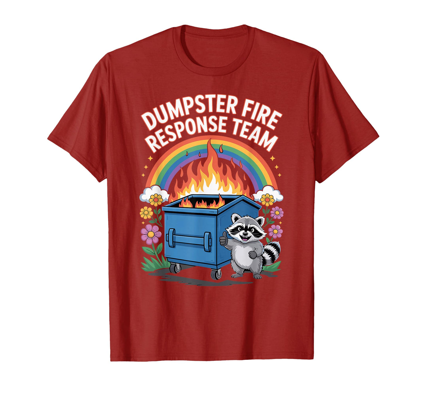 Work Humor Employee Dumpster Fire Response Team T-Shirt
