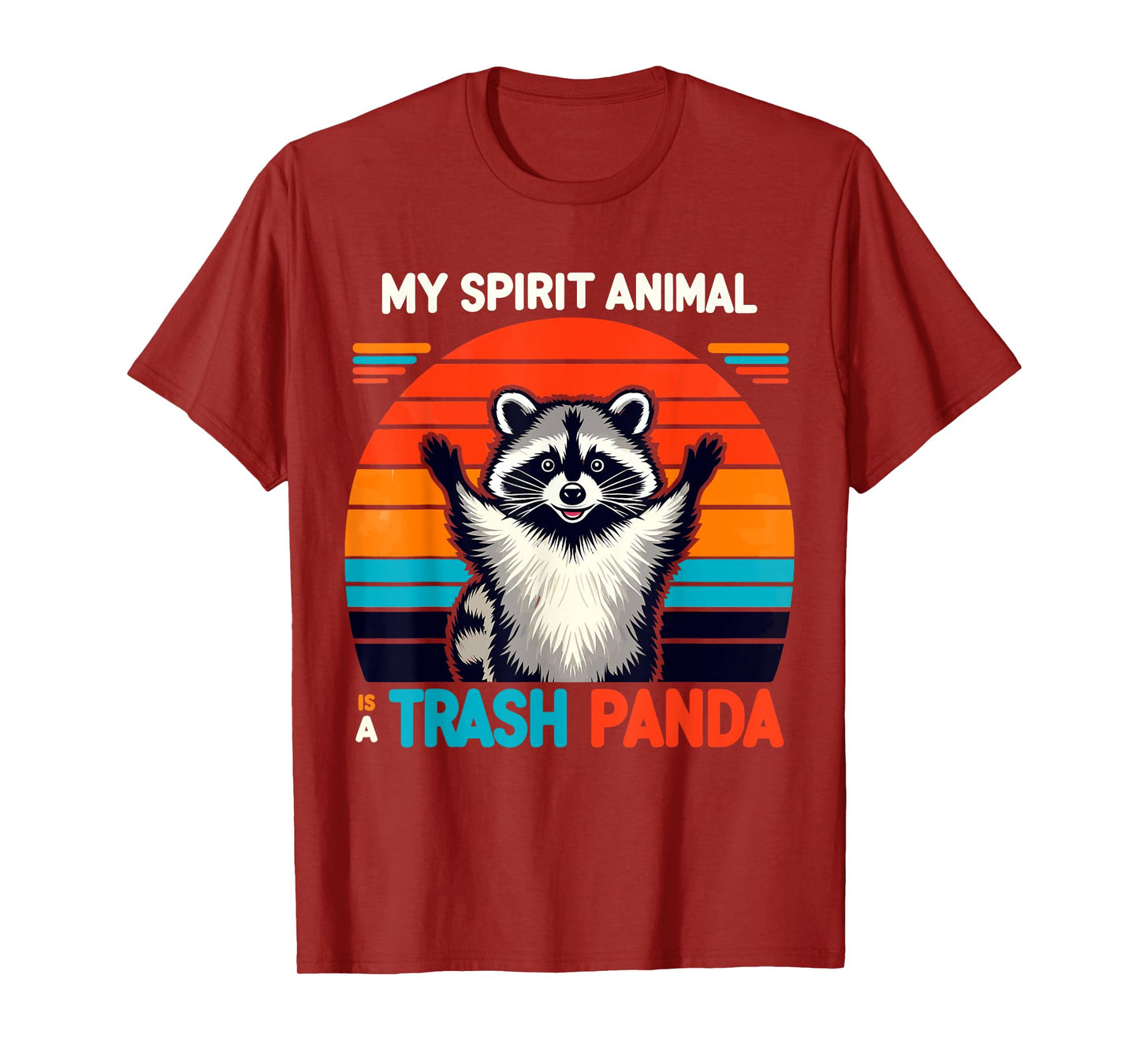 Funny Raccoon, My Spirit Animal Is A Trash Panda Funny Panda T-Shirt