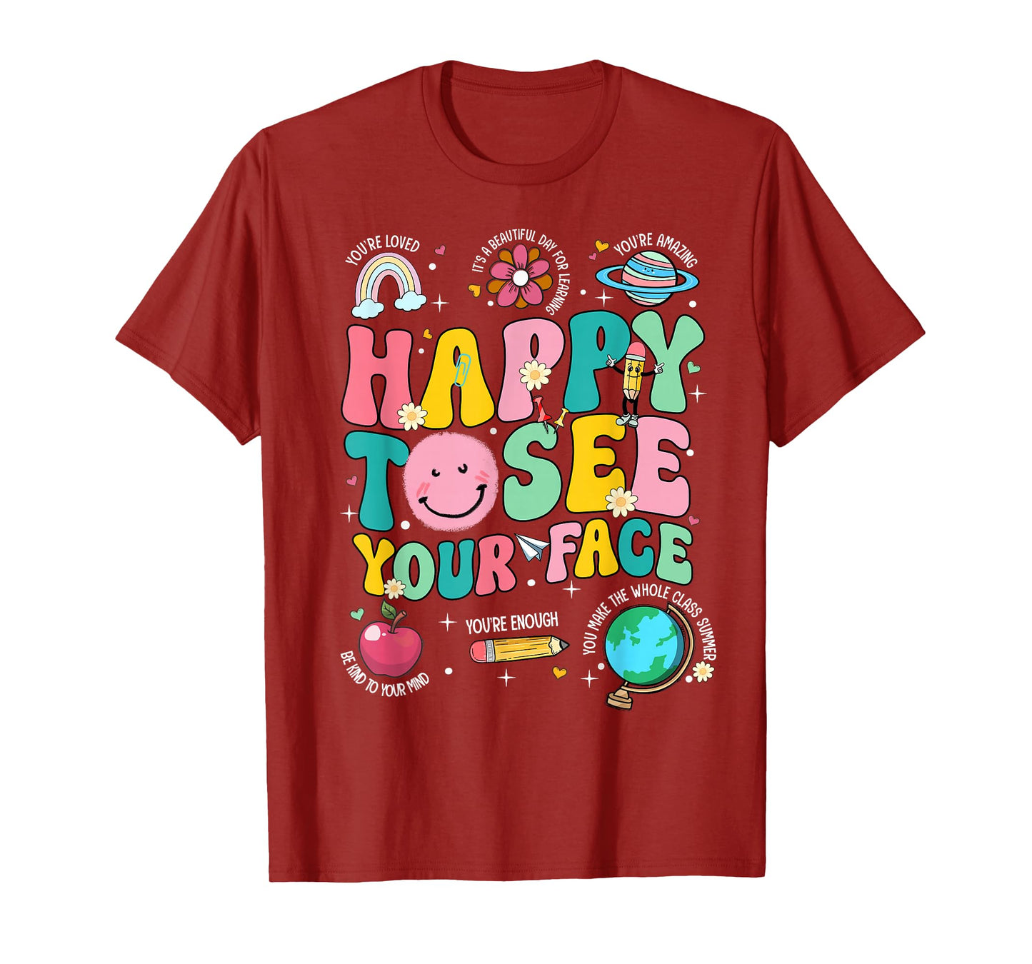 Happy To See Your Face Teacher Back To School T-Shirt