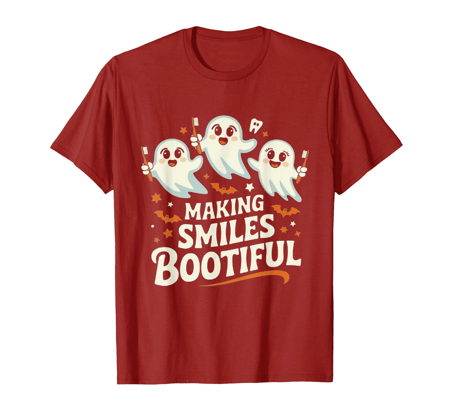 Making Smiles Bootiful Halloween Funny Ghost Dentist Dental T-Shirt