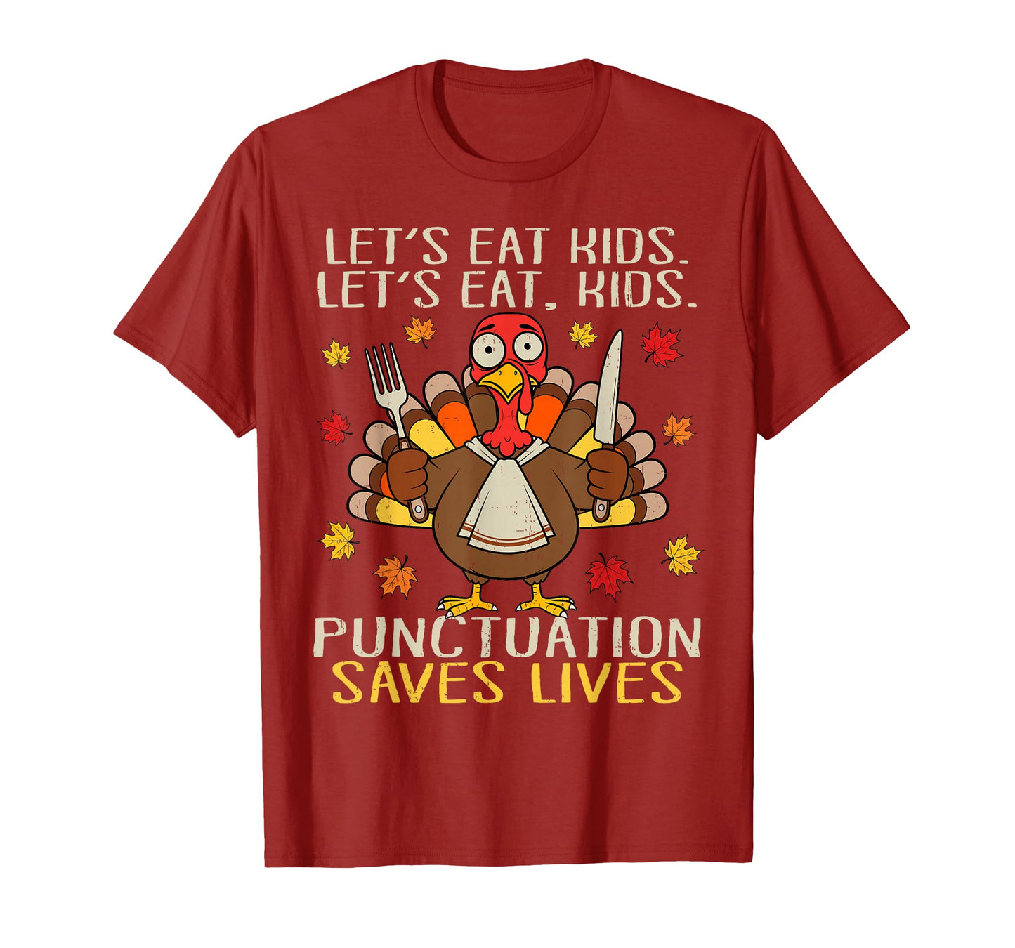 Funny Thanksgiving Shirt Teacher Turkey Kids Lets Eat Kids T-Shirt