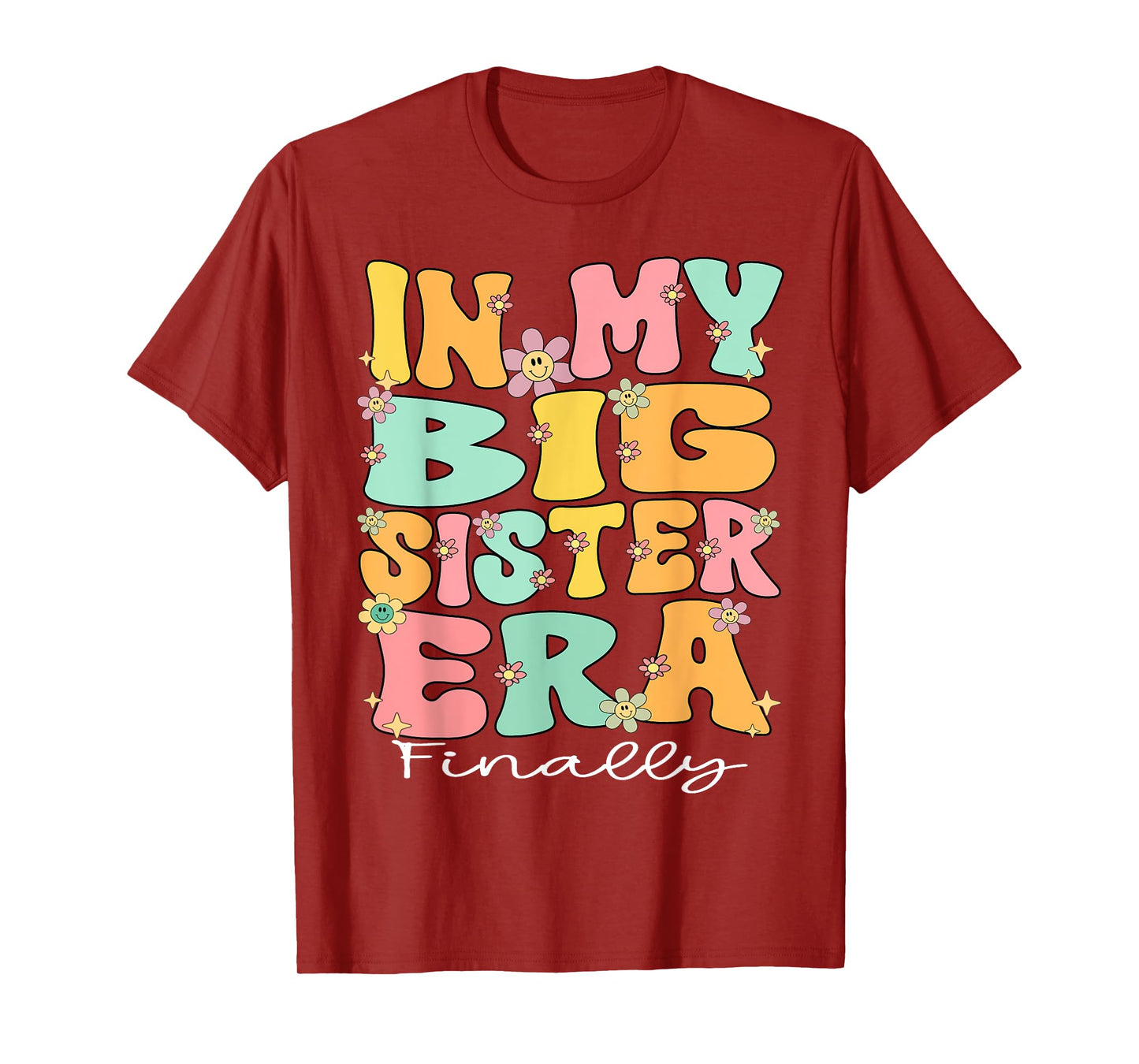 In My Big Sister Era Groovy Big Sister Finally 2025 Big Sis T-Shirt