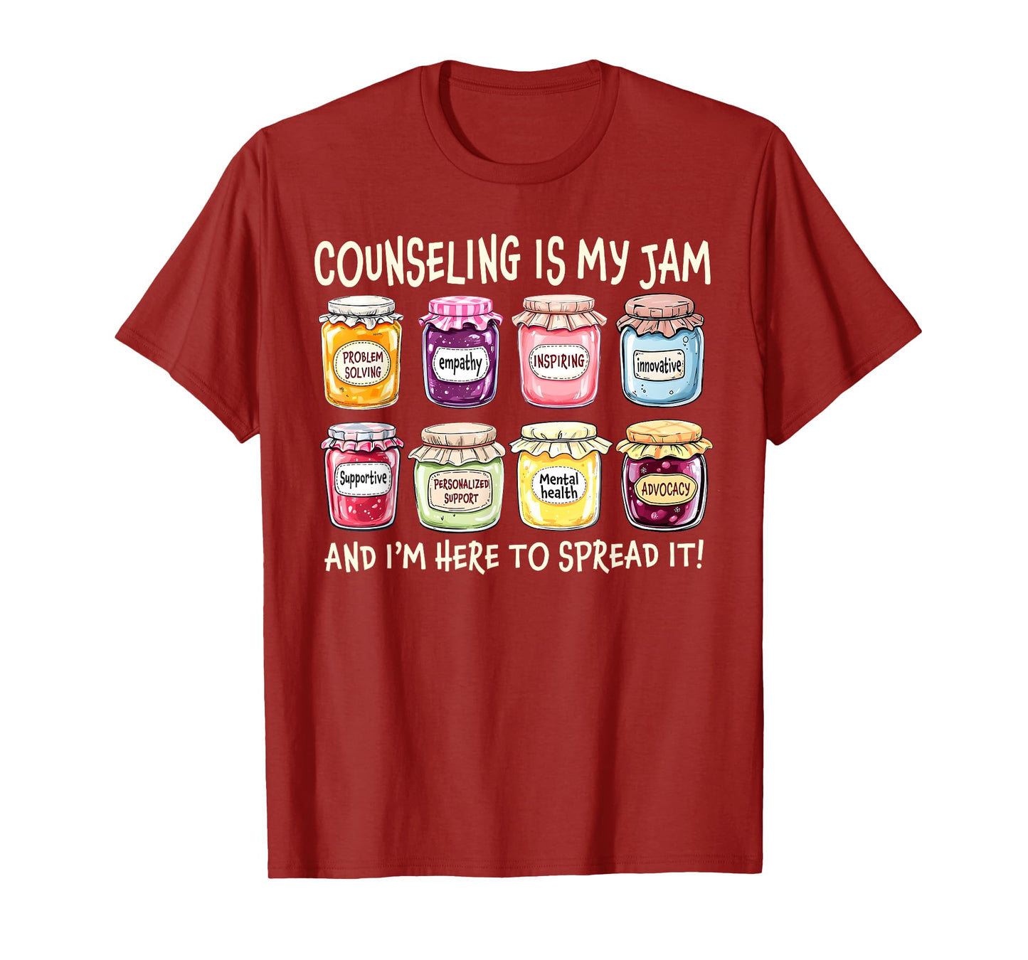 Counseling Is My Jam And I'm Here To Spread It Psychologist T-Shirt