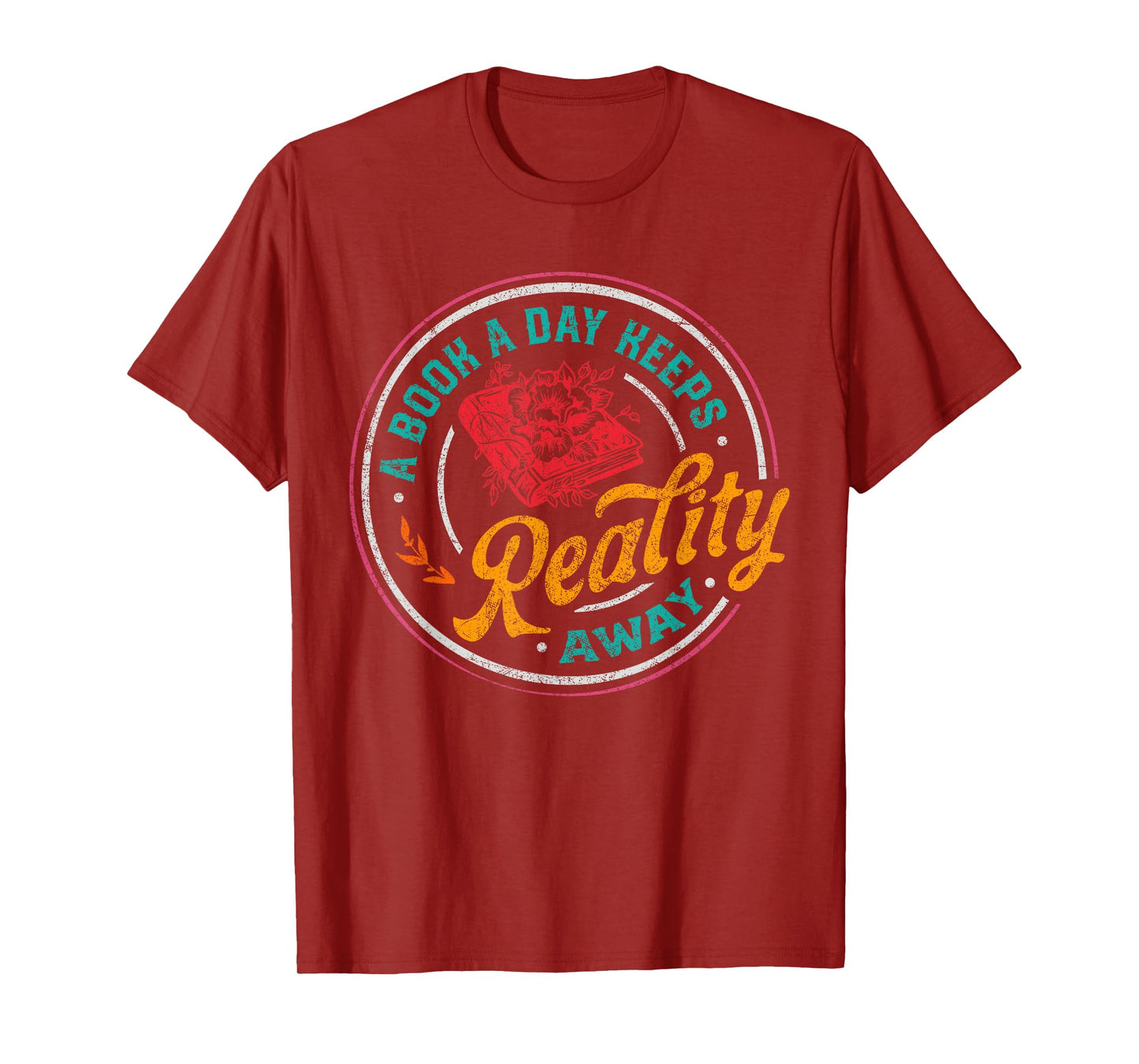 Vintage A Book Day A Keeps Reality Away Reading Book Lover T-Shirt