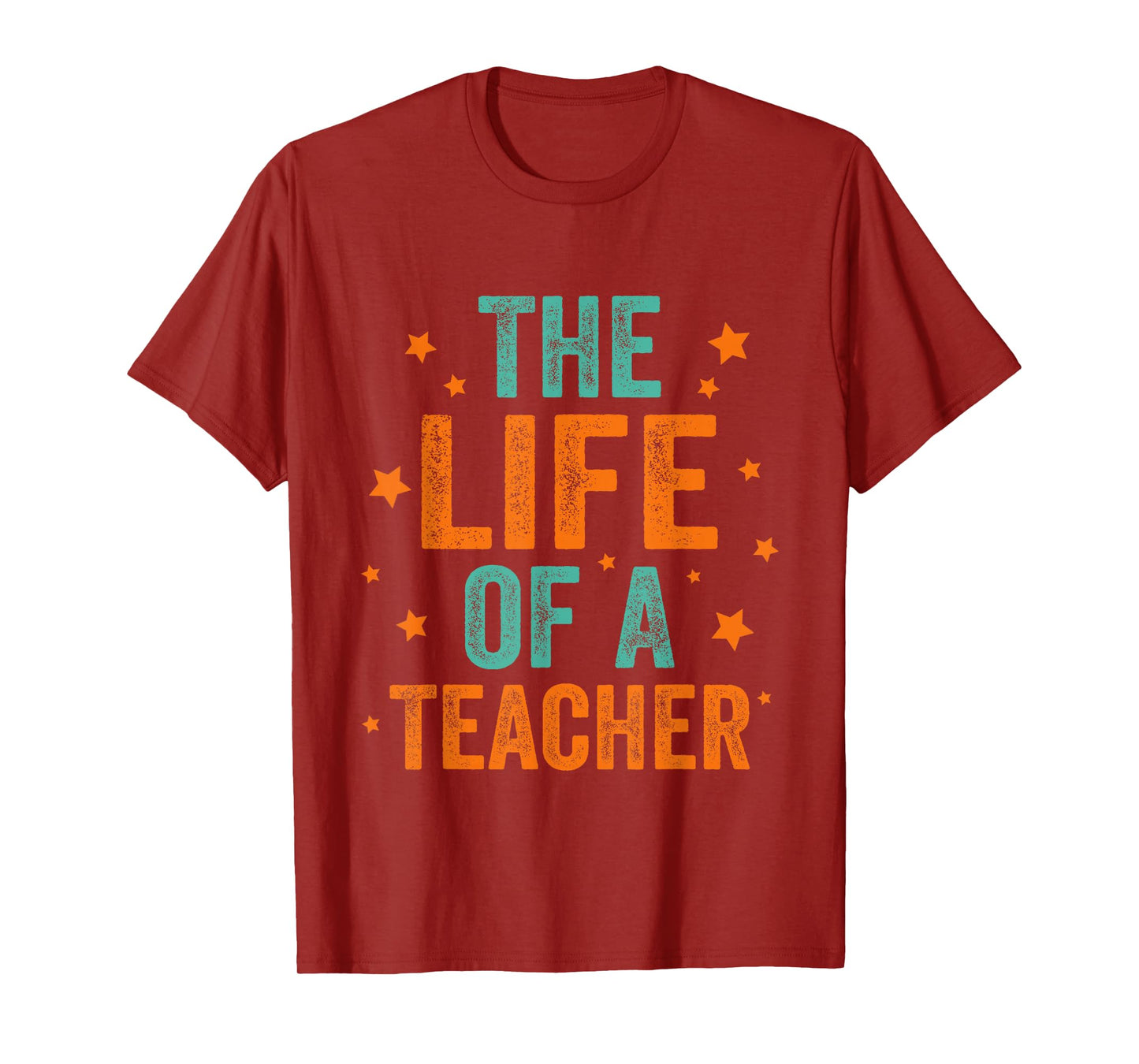 The Life of A Teacher T-Shirt